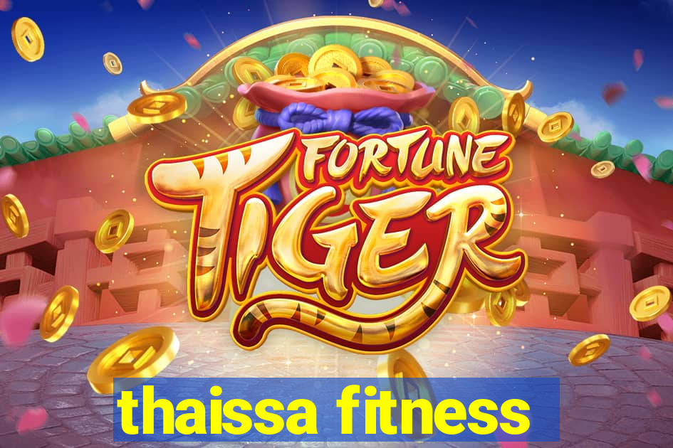 thaissa fitness